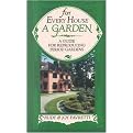 For Every House a Garden (A Guide for Reproducing Period Gardens) (Reissue) (Paperback)