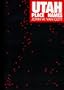 Utah Place Names: A Geopgraphic Guide to the Origins of Geographic Names, a Compilation