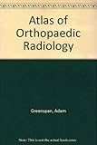 Orthopedic radiology : a practical approach