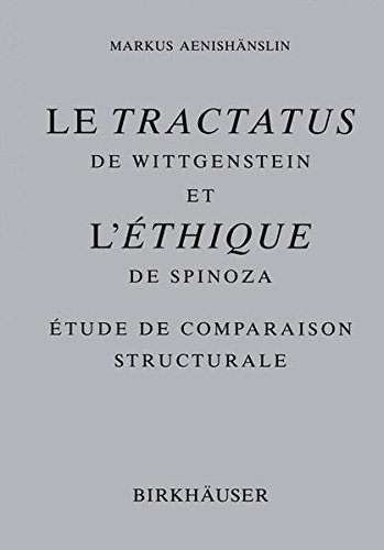 Le Tractatus de Wittgenstein et l'Ethique de Spinoza