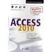 Access 2010 Basis, CD-ROM An Beispielen lernen. Mit Aufgaben �ben. Durch Testfragen Wissen �berpr�fen. Digitales Seminar