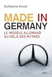 Made in Germany : Le mod�le allemand...