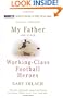 My Father and Other Working Class Football Heroes