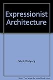 Expressionist architecture