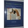 Finish Carpentry: Efficient Techniques for Custom &hellip by Gary Katz