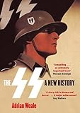 The SS : a new history