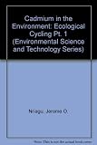 Cadmium in the environment
