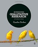 Introducing qualitative research : a student's guide