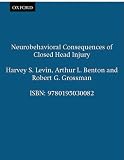 Neurobehavioral Consequences of Closed Head Injury