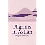 Pilgrims in Aztlan (Chicano Classics)