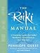 The Reiki Manual: A Training Guide for Reiki Students, Practitioners and Masters. Penelope Quest with Kathy Roberts