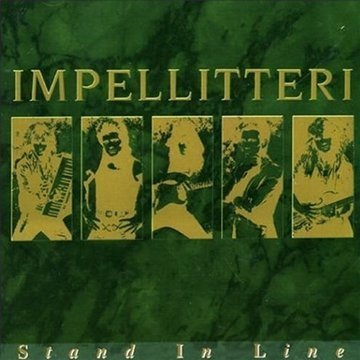 Impellitteri - Stand In Line (Incl. Bonus Tracks) - Zortam Music