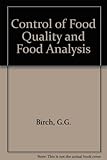 Control of food quality and food analysis