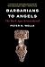 Search : Barbarians to Angels: The Dark Ages Reconsidered