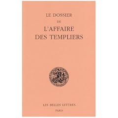 Le dossier de l'affaire des Templiers