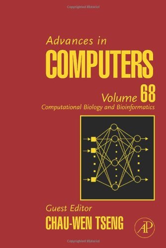 Advances in Computers: Computational Biology and Bioinformatics: 68