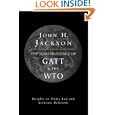 The Jurisprudence of GATT and the WTO: Insights on Treaty Law and Economic Relations by John H. Jackson