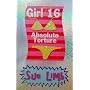 Girl (Nearly) 16: Absolute Torture