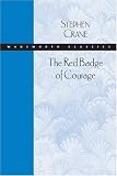The Red Badge of Courage (Wadsworth Classics)