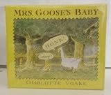 Mrs Goose's baby