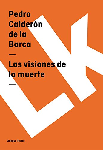 Las visiones de la muerte (Spanish Edition)