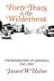 Forty Years In The Wilderness: Impressions Of Nevada, 1940-1980 (Nevada Studies in History and Pol Sci)