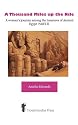 A Thousand Miles Up the Nile: Pt. 2: A Woman's Journey Among the Treasures of Ancient Egypt