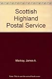 The Scottish Highland postal service