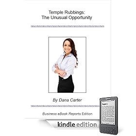Temple Rubbings: The Unusual Opportunity -- A Special Report (Business eBook Reports)