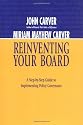 Reinventing Your Board: A Step-by-Step Guide to Implementing Policy Governance (J-B Carver Board Governance Series)
