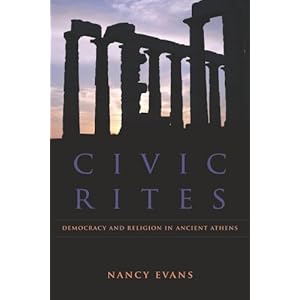 【クリックで詳細表示】Civic Rites： Democracy and Religion in Ancient Athens [ハードカバー]