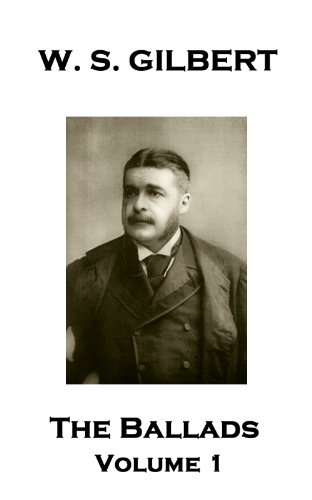 WS Gilbert - The Ballads