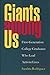 Giants Among Us: First-Generation College Graduates Who Lead Activist Lives (Vanderbilt Issues in Higher Education)