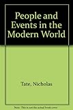 People & events in the modern world : 20th century world history