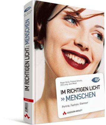 Produkt-Bild: Im richtigen Licht: Menschen: Portr&auml;t / Fashion / Glamour