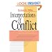 Interpretations of Conflict: Ethics, Pacifism, and the Just-War Tradition