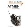 Atmen: Jemand muss atmen!