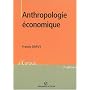 Anthropologie �conomique