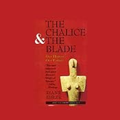 The Chalice and the Blade | [Riane Eisler]