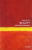 Beauty: A Very Short Introduction