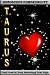 Taurus: Horoscope Compatibility (Find Love In Your Astrology Star Sign)