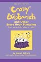 Crazy Gibberish: And Other Story Hour Stretches