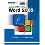 Advantage Series: Microsoft Office Word 2003, Complete Edition