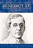 Benedict XV : courageous prophet of peace