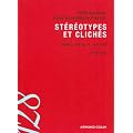 St�r�otypes et clich�s: Langue, discours, soci�t�