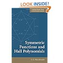Symmetric Functions and Hall Polynomials (Oxford Classic Texts in the Physical Sciences: Oxford Mathematical Mongraphs)