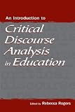 cover of An Introduction to Critical Discourse Analysis in Education