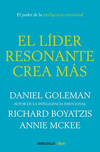 El líder resonante crea más (Spanish Edition)