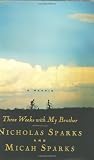 Three Weeks with My Brother