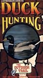 Review UAV  / A Sportsmans Guide To DUCK HUNTING from The Outdoor Trail